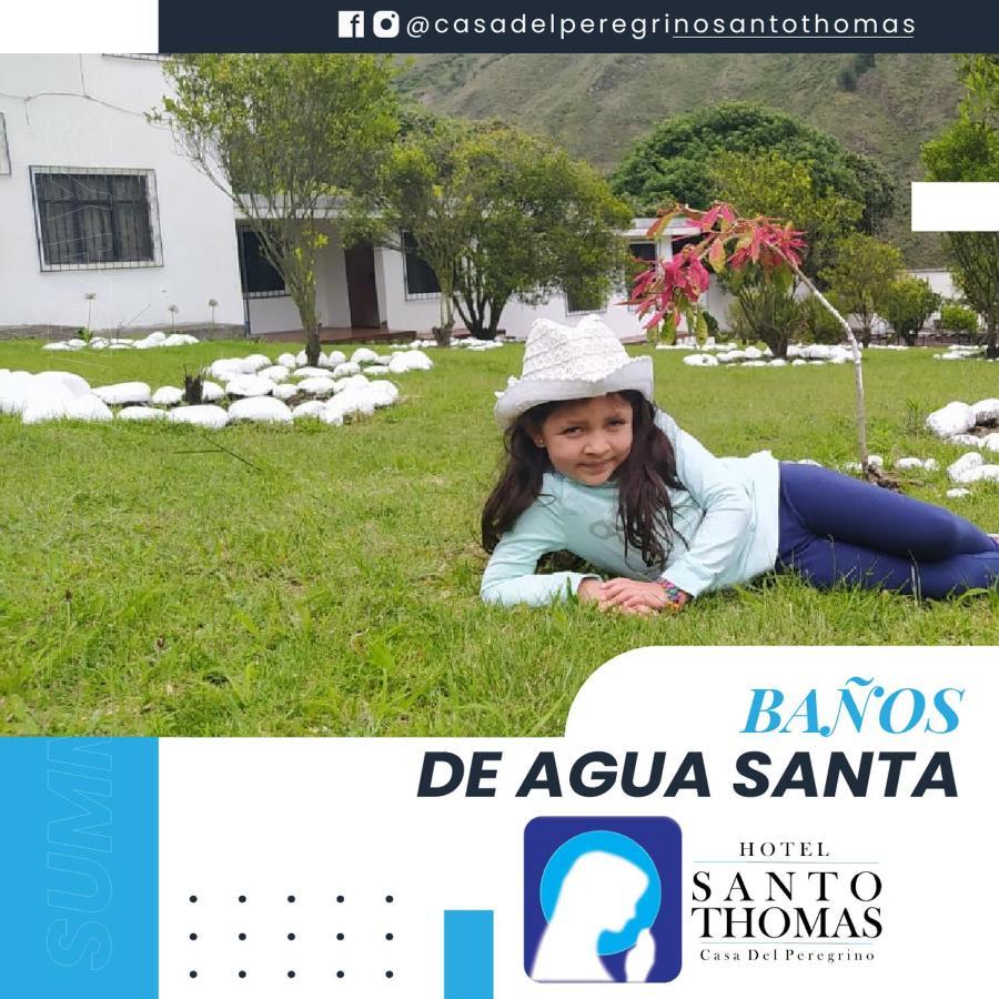 Casa del Peregrino Santo Thomas Baños Exterior foto