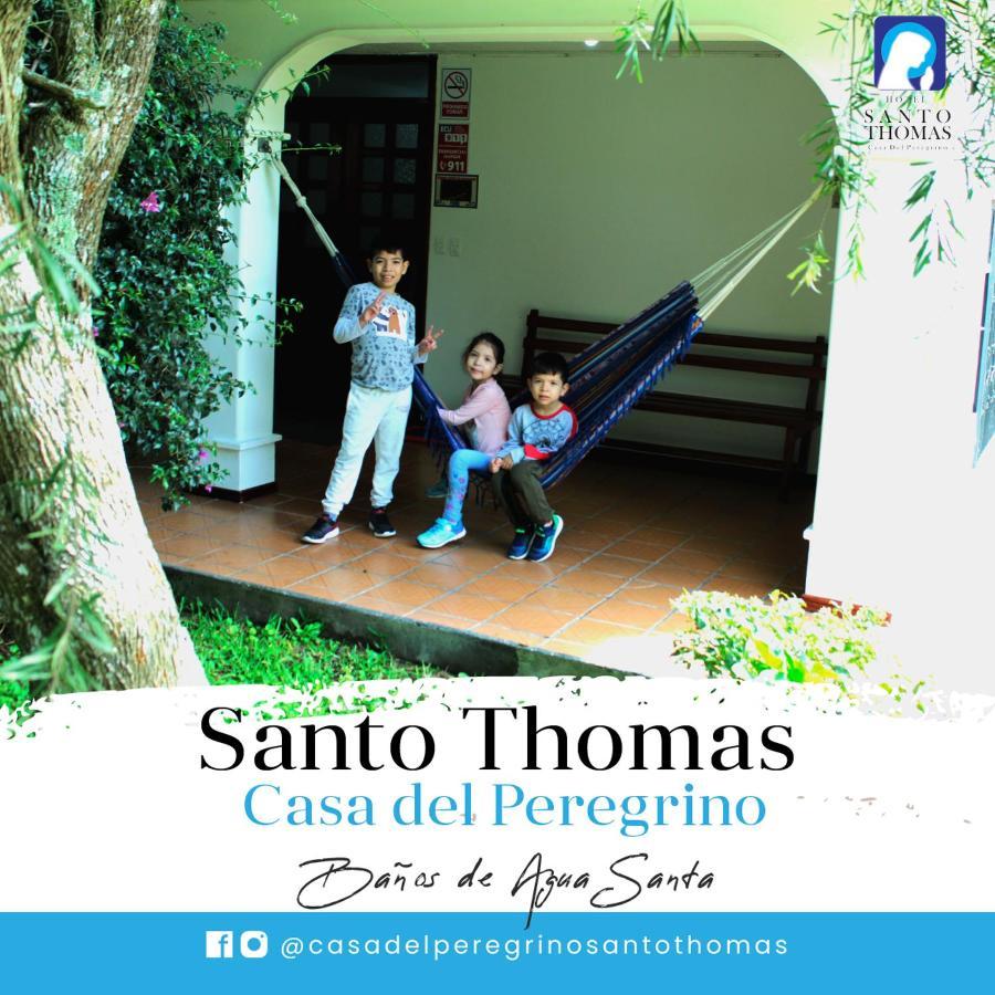 Casa del Peregrino Santo Thomas Baños Exterior foto